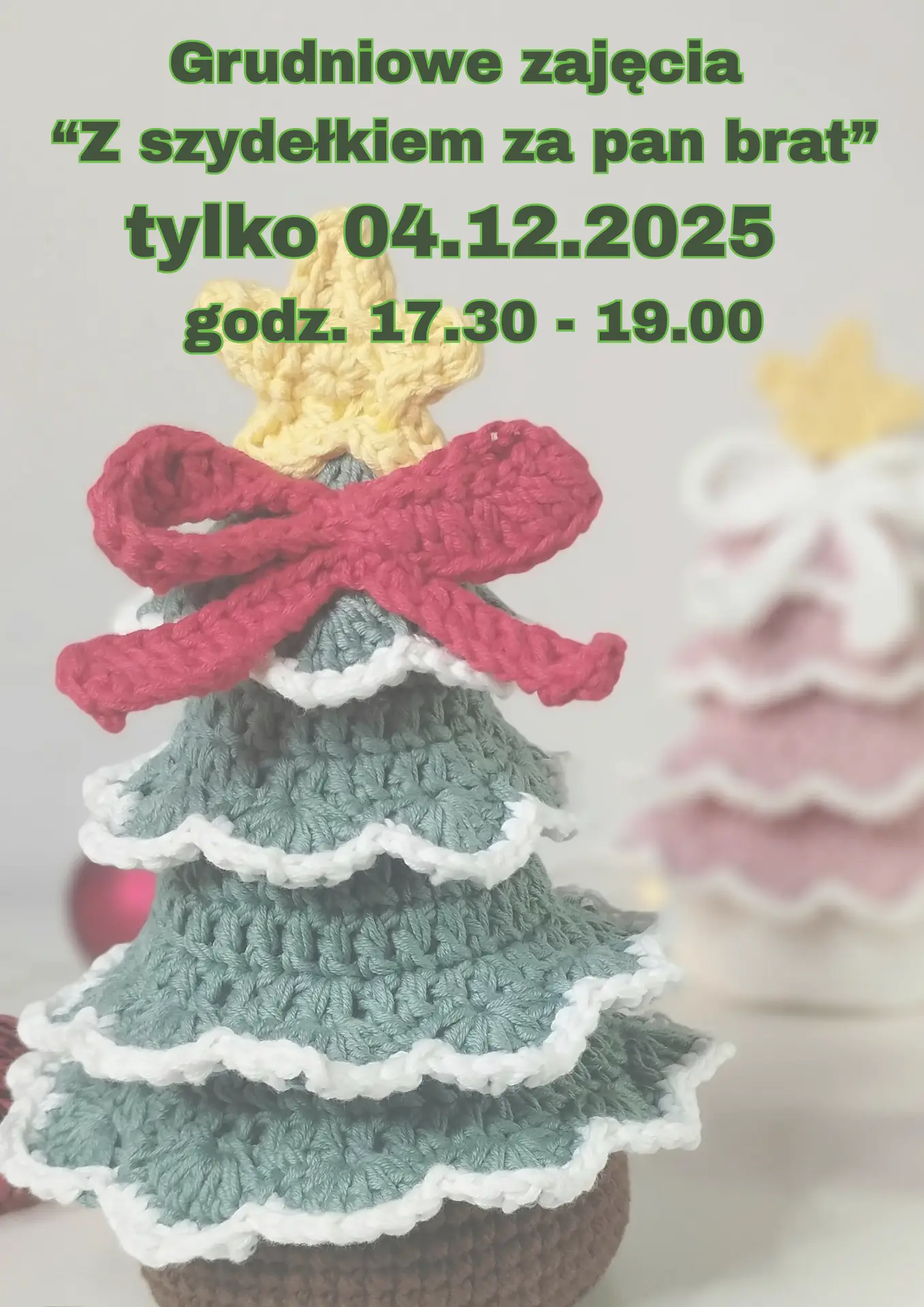 Zajęcia „Z szydełkiem za pan brat” w grudniu