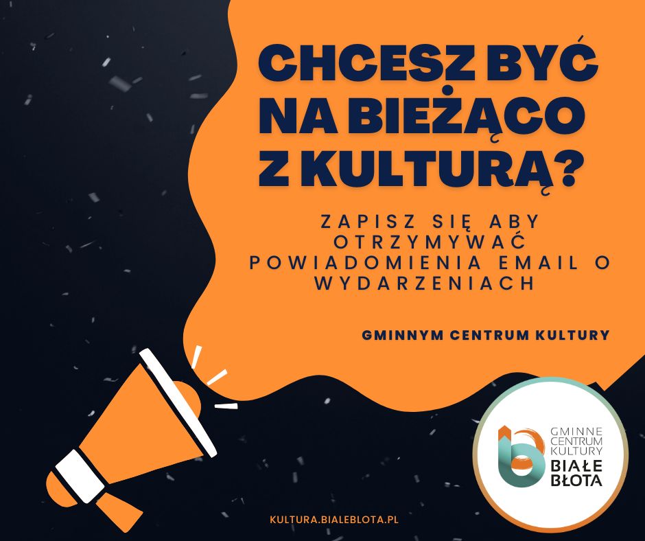 Bądź na bieżąco z kulturą