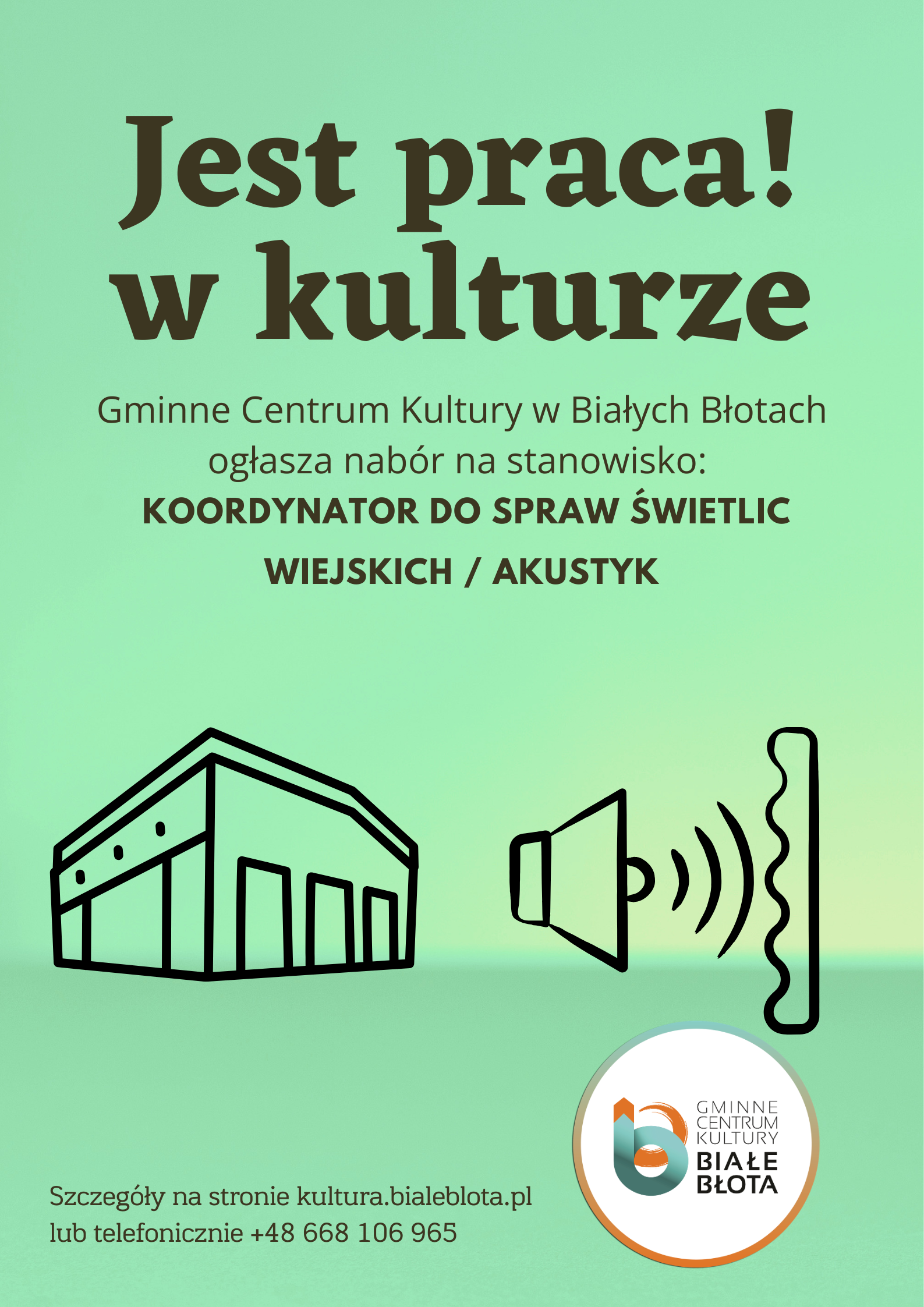 Jest Praca w Kulturze – Koordynator ds. świetlic wiejskich / akustyk
