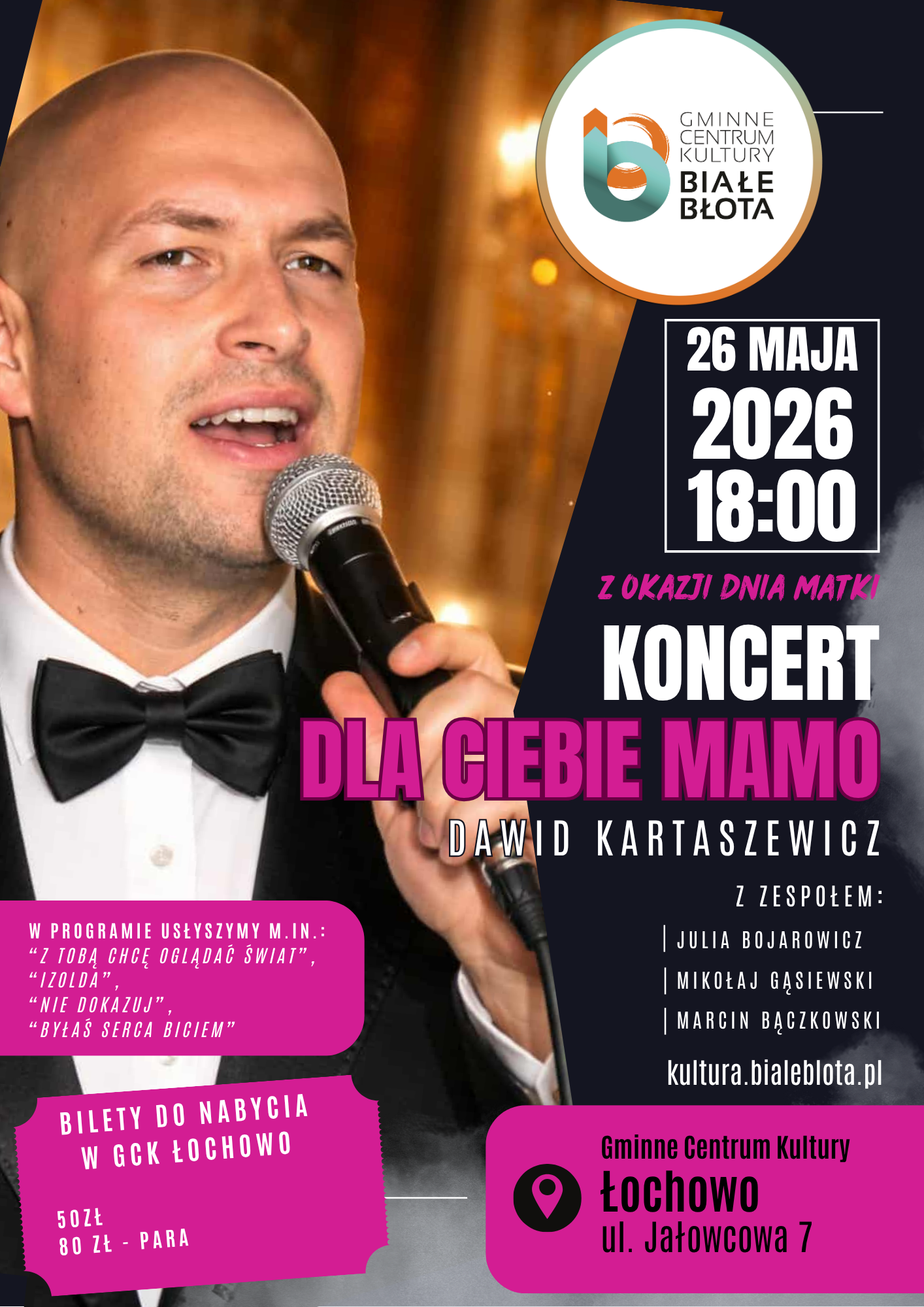 Koncert „Dla Ciebie Mamo” w wykonaniu Dawida Kartaszewicza z zespołem
