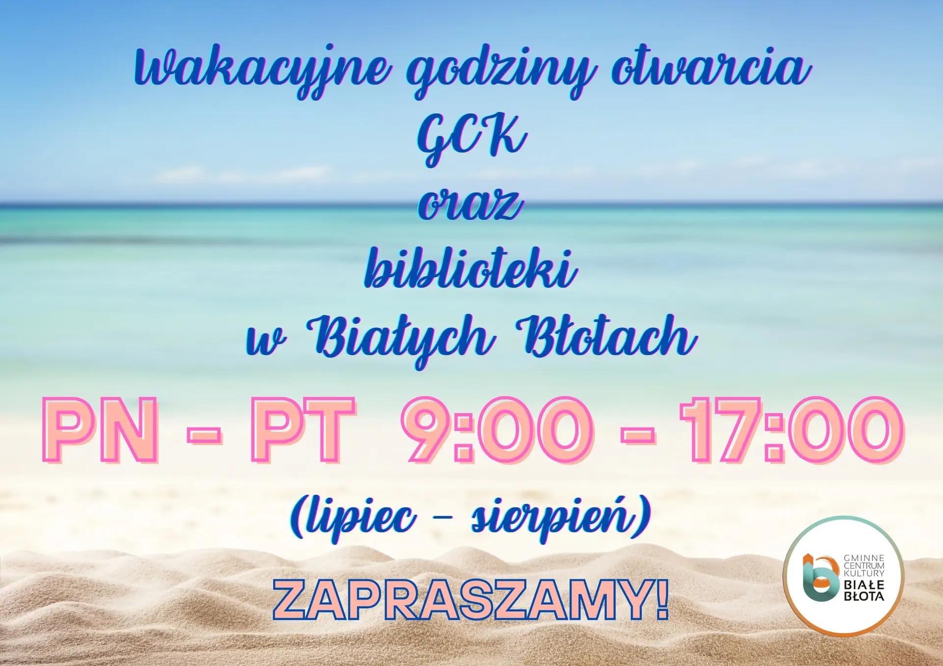 Wakacyjne godziny otwarcia GCK